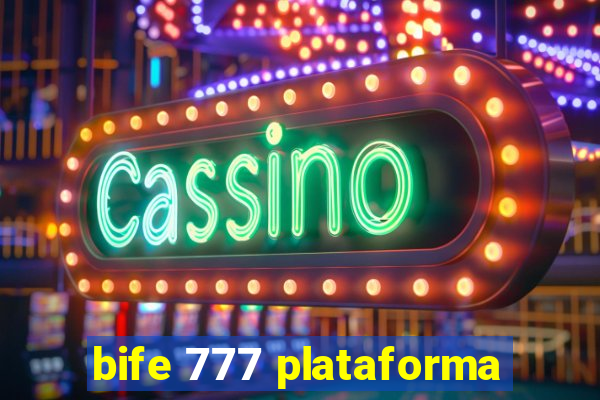 bife 777 plataforma